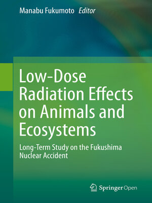cover image of Low-Dose Radiation Effects on Animals and Ecosystems